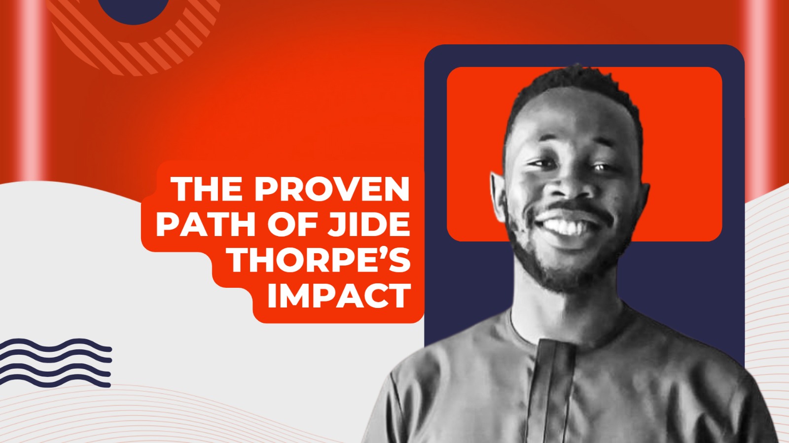 The Proven Path of Jide Thorpe’s Impact