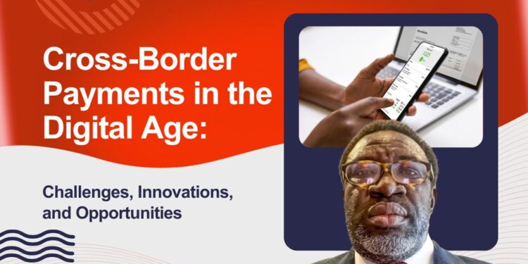 Cross-Border Payments in the Digital Age: Challenges, Innovations, and Opportunities