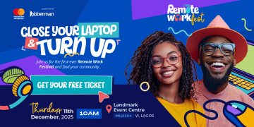 Remote Work Festival: Jobberman has Unveiled the First Ever Event for Africa’s Remote Community