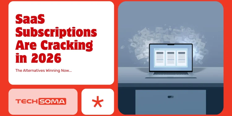 Techsoma Africa Saas-Subscriptions-are-Cracking-in-2026.webp