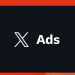 X Ads for Nigerian creators