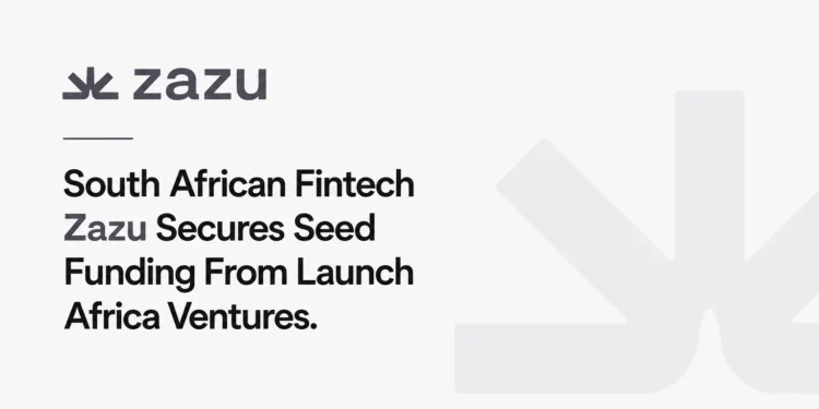 South African Fintech Zazu Secures Seed Funding From Launch Africa Ventures 1 ChatGPT Image Jul 23 2026 07 31 27 AM