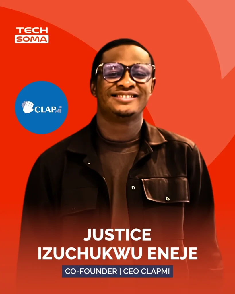 Justice Izuchukwu Eneje, Co-founder and CEO of ClapMi, helping creators monetize in Africa