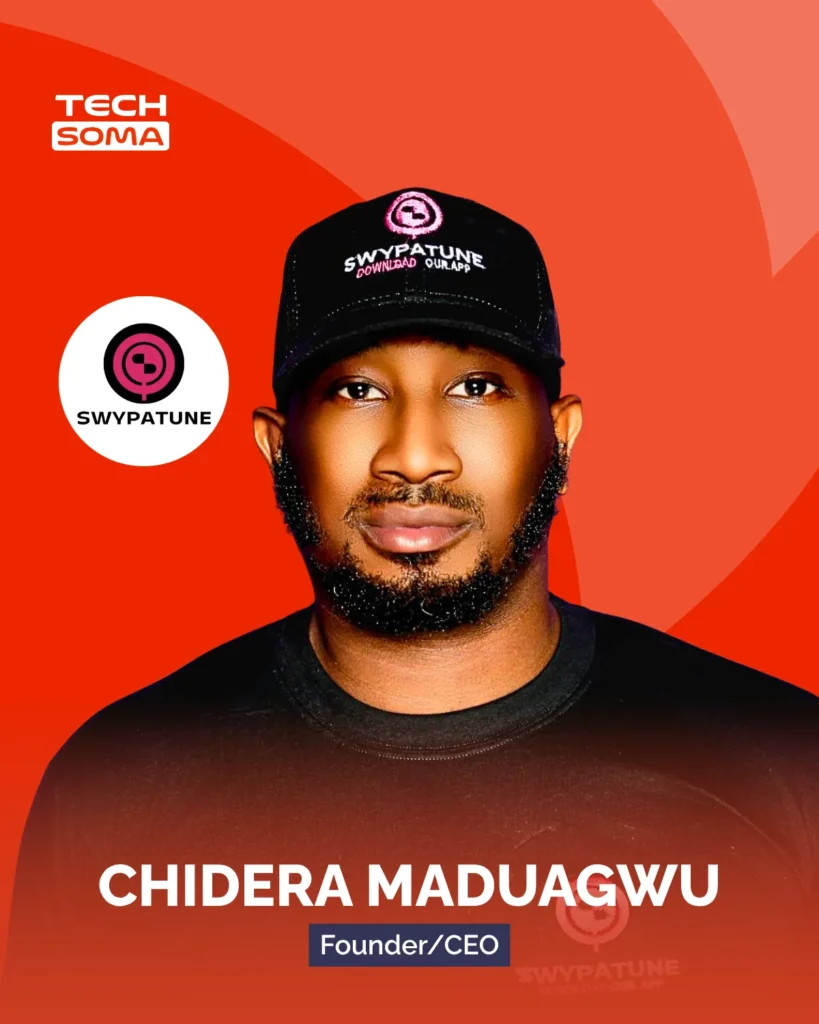 Chidera Maduagwu, Founder and CEO of Swypatune, building creator economy infrastructure in Africa