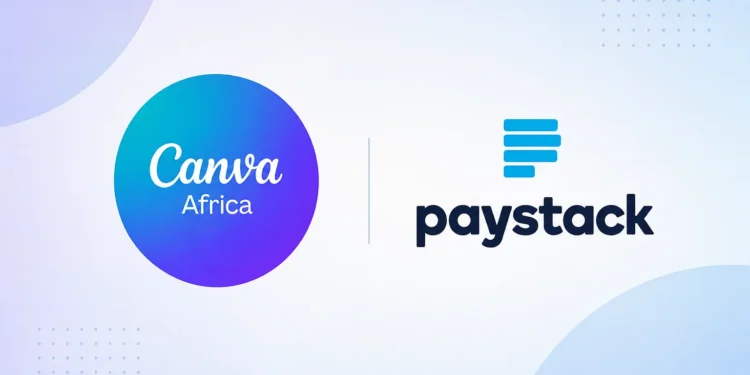 Canva, Paystack Partner to Boost Nigerian SMB Digital Growth 1 canva and paystack