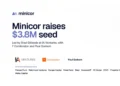 Minicor Raises $3.8 Million